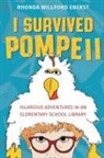 Rhonda Willford Eberst, Laura L Bush, Peacock Proud Press - I Survived Pompeii