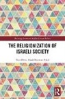 Horit Herman Peled, Horit Herman Peled, Yoav Peled, Yoav (Tel-Aviv University Peled, Yoav Herman Peled Peled, Yoav Peled Peled... - Religionization of Israeli Society