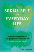 K Charmaz, Kath Charmaz, Kathy Charmaz, Kathy (Kathy Charmaz - Sonoma State Unive Charmaz, Kathy (Kathy Charmaz -?sonoma State Unive Charmaz, Kathy Harris Charmaz... - Social Self and Everyday Life
