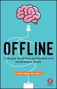Soren Kenner,  Rashid, Imra Rashid, Imran Rashid, Imran Kenner Rashid - Offline - Free Your Mind From Smartphone and Social Media Stress
