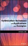 Xin-She Yang, Xin-She (University of Cambridge Yang, Xin-She (University of Cambridge Uk) Yang, XS Yang, Yang Xin-She - Optimization Techniques and Applications With Examples