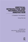 Yeong Heok Lee, Yeong Heok Lee - Vertical Integration and Technological Innovation