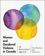 Chris Bruckert, Chris Law Bruckert, Walter E. Houghton, Tuulia Law, Walter E. Houghton - Women and Gendered Violence in Canada - An Intersectional Approach