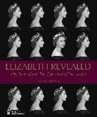 Lucinda Hawksley, Hawksley Lucinda - Elizabeth Revealed