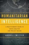 Andrej Zwitter, Zwitter Andrej - Humanitarian Intelligence