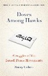 Samy Cohen, Cohen Samy - Doves Among Hawks