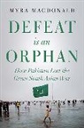 Myra MacDonald, Macdonald Myra, Myra MaDonald - Defeat is an Orphan