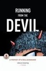 Steve Kissing, Jim Jiminez, Charles Santino - Running from the Devil