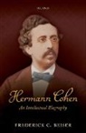 Frederick C. Beiser, Frederick C. (Professor of Philosophy Beiser - Hermann Cohen