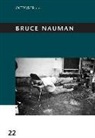 Taylor (Curatorial Assistant Walsh, George Baker, Yve-Alain Bois, Norbert Schwarz, Charles F. Stevens, Taylor Walsh... - Bruce Nauman
