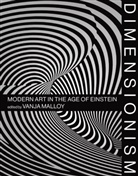 Oliver A. I. Botar, Linda Dalrymple Henderson, David Little, Vanja V Malloy, Vanja V. Malloy, Vanja V. (Curator of American Art Malloy... - Dimensionism