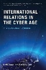 Nazli Choucri, Nazli (Massachusetts Institute of Technol Choucri, Nazli (Massachusetts Institute of Technology) Choucri, Nazli (Mit) Choucri, Choucri Nazli, David D. Clark... - International Relations in the Cyber Age