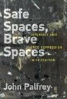 Alberto Ibarguen, John Palfrey, John (Phillips Academy) Palfrey, John/ Ibargnen Palfrey, Palfrey John - Safe Spaces, Brave Spaces