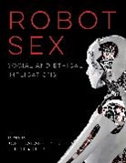 John Danaher, John (EDT)/ Mcarthur Danaher, John (Lecturer Danaher, Neil Mcarthur, John Danaher, John (Lecturer Danaher... - Robot Sex