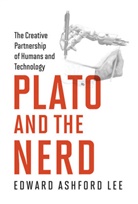 Edward Ashford Lee, Edward Ashford (Robert S. Pepper Distinguishe Lee, Edward Ashford (Robert S. Pepper Distinguished Professor Lee - Plato and the Nerd