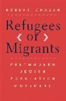 Robert Chazan, Chazan Robert - Refugees Or Migrants
