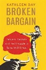 Kathleen Day, Day Kathleen - Broken Bargain