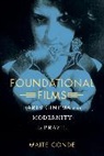 Maite Conde, Conde Maite - Foundational Films