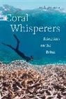 Irus Braverman, Braverman Irus - Coral Whisperers