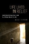 Ilana Feldman - Life Lived in Relief