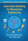 Doraiswami Ramkrishna, Doraiswami (Purdue University Ramkrishna, Ramkrishna Doraiswami, Hyun-Seob Song, Hyun-Seob (Pacific Northwest National Laboratory Song, Hyun-Seob (Purdue University Song - Cybernetic Modeling for Bioreaction Engineering