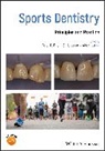PD Fine, Peter Fine, Peter D Fine, Peter D. Fine, Peter D. Louca Fine, Albert Leung... - Sports Dentistry