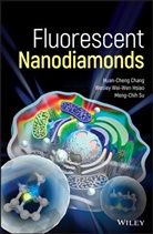 Chang, H-C Chang, Huan-Chen Chang, Huan-Cheng Chang, Huan-Cheng Hsiao Chang, Wesley Wei Hsiao... - Fluorescent Nanodiamonds