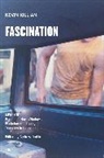 Andrew Durbin, Kevin Killian, Kevin Durbin Killian, Andrew Durbin - Fascination : Memoirs