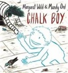 Margaret Wild - Chalk Boy
