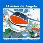 Robert N. Munsch, Michael Martchenko - El Avion de Angela = Angela's Airplane