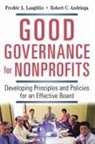 Robert C. ANDRINGA, Frederic L. LAUGHLIN, Fredric L. Laughlin - Good Governance for Nonprofits