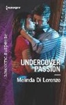 Melinda Di Lorenzo - Undercover Passion