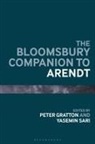 Dr Peter (Memorial University of Newfound Gratton, Dr Peter Sari Gratton, Peter Gratton, Peter (Memorial University of Newfoundlan Gratton, Yasemin Sari, Peter Gratton... - The Bloomsbury Companion to Arendt