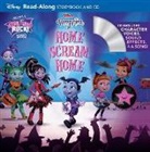DISNEY BOOK GROUP, Disney Book Group (COR)/ Disney Storybook Art Team, Disney Books, Disney Storybook Art Team, Inc. Imaginism Studios, Imaginism Studios Inc - Home Scream Home + Compact Disc