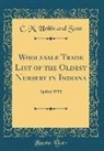 C. M. Hobbs and Sons - Wholesale Trade List of the Oldest Nursery in Indiana
