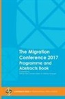 Mehtap Erdogan, Ibrahim Sirkeci, Fethiye Tilbe - The Migration Conference 2017 Programme and Abstracts Book