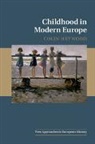 Colin Heywood, Colin (University of Nottingham) Heywood, Heywood Colin, William Beik, T. C. W. Blanning - Childhood in Modern Europe