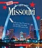 Jennifer Zeiger - Missouri (a True Book: My United States)