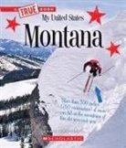 Josh Gregory - Montana (a True Book: My United States)
