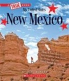 Burgan, Michael Burgan - New Mexico (a True Book: My United States)