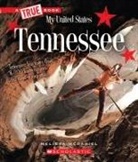 Melissa McDaniel - Tennessee (a True Book: My United States)
