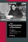 Pu Wang - The Translatability of Revolution