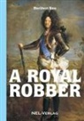 Heribert Rau - A royal robber