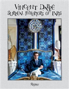 Vincent Darre, Vincent Darré, François Halard, Pierre Le-Tan, Bernard-Henri Lévy, Simon Liberati... - Parisian Surreal