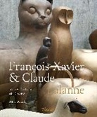 Adrian Dannatt - François-Xavier & Claudle Lalanne