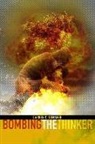 Darren C. Demaree - Bombing the Thinker