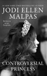 Jodi Ellen Malpas, Malpas Jodi Ellen - The Controversial Princess