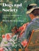 Mary Jo Deegan, Michael Hill - Dogs and Society