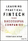 Y Kitao, Yoshitaka Kitao, Kitao Yoshitaka - Learning Practical Fintech From Successful Companies