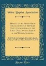 Wake Baptist Association - Minutes of the Ninety-Fifth Annual Session of the Wake Baptist Association and the Forty-Third Annual Session of the Woman's Auxiliary